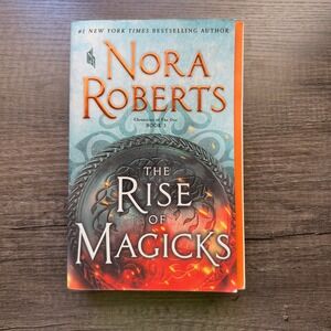 Rise of‎ Magicks (Chronicles of The One Book 3) by Roberts, Nora